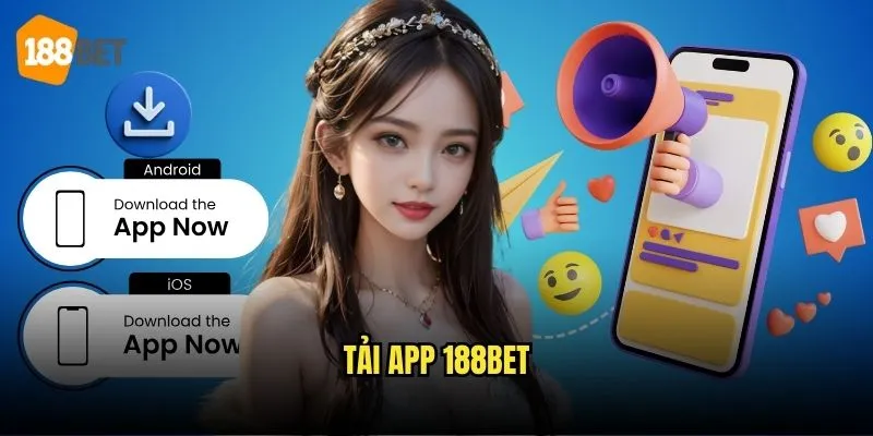 Tải App 188bet - Ứng Dụng Cá Cược Di Động Chất Lượng 1 Tải App 188bet