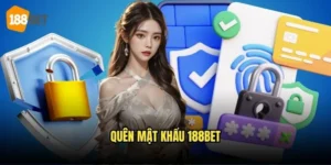 Quên Mật Khẩu 188bet? Cách Khôi Phục Tài Khoản Đơn Giản 5 Quên Mật Khẩu