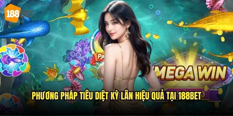 Bắn Cá Kỳ Lân 188bet - Săn Lùng Thần Thú Huyền Thoại 3 Phương pháp tiêu diệt kỳ lân hiệu quả tại 188bet