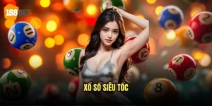 Xổ Số Siêu Tốc 188bet - Kết Quả Nhanh Trúng Thưởng Tức Thì 3 Xổ Số Siêu Tốc